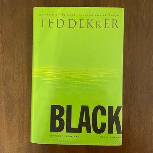 Black (The Circle Trilogy, Book 1) The Birth of Evil by Ted Dekker (hardcover)